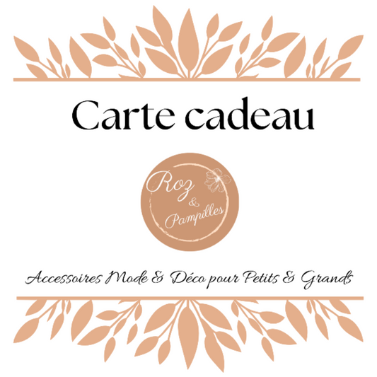 Carte cadeau virtuelle Roz & Pampilles